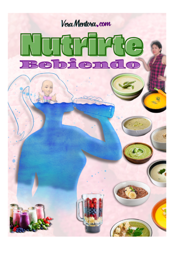 NUTRIRTE BEBIENDO – 30 Recetas Líquidas Para Mimarte Desde Dentro